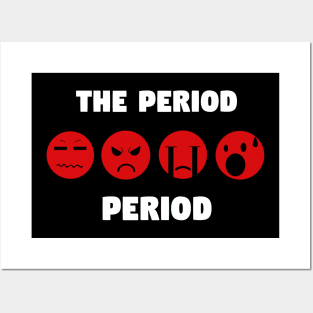 The Period Period Posters and Art